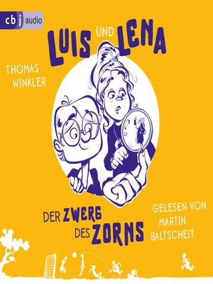 cover image of Luis und Lena--Der Zwerg des Zorns